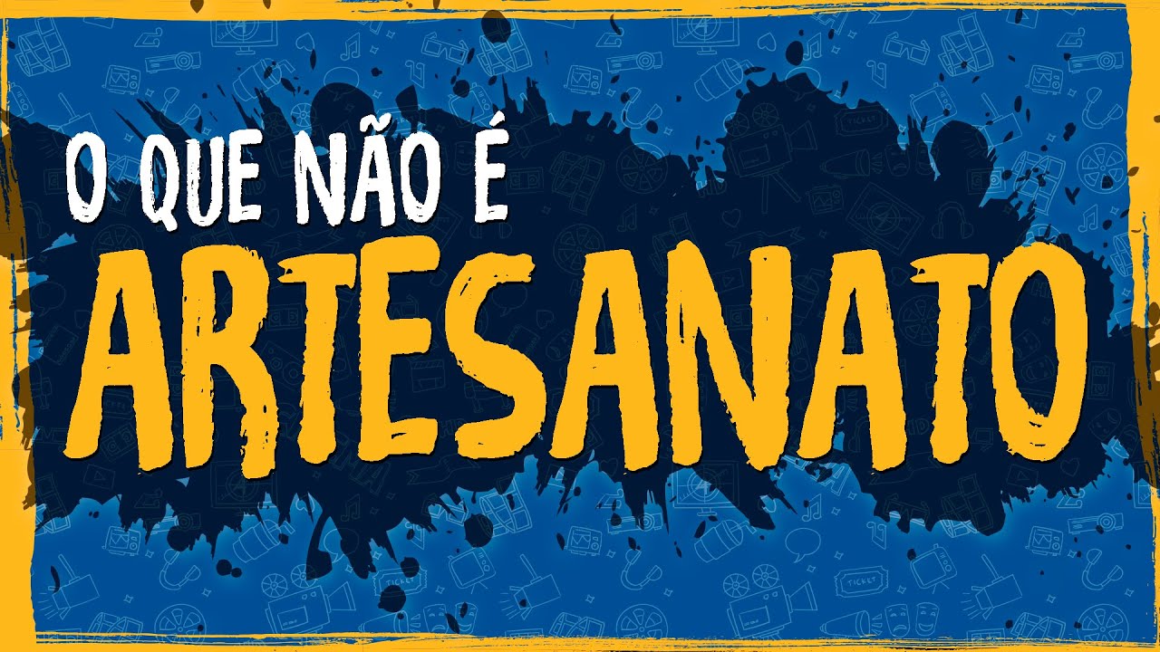 O Que Não é Artesanato?