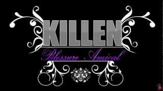 KILLEN - BLESSURE AMICAL [RAP 2013]