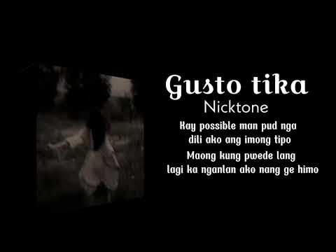 NickTone - Gusto Tika (Lyrics)