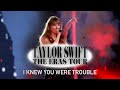 I Knew You Were Trouble (Eras Tour Studio Version)