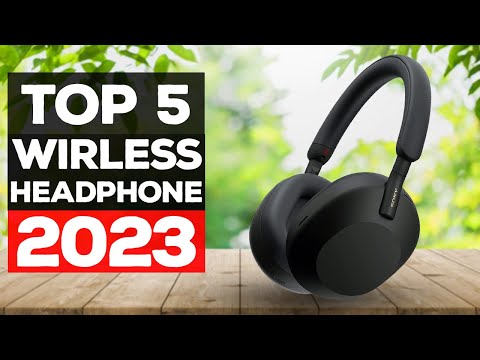 Best Wireless Headphones 2023 - The Only 5 You Should Consider Today