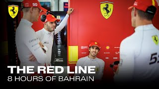 8 Hours of Bahrain | The Red Line | Behind the Scenes of the Ferrari Hypercar Weekend
