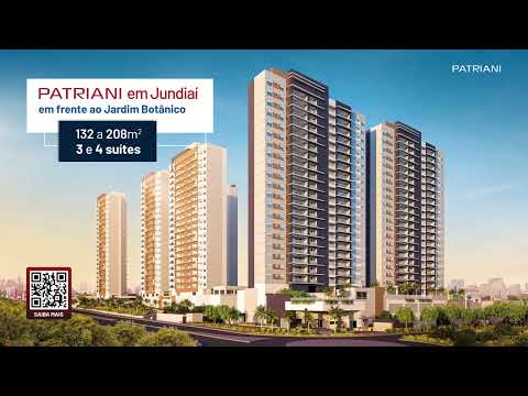 Tem lançamentos PATRIANI em Jundiaí e Sorocaba