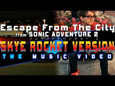 Escape From The City ★ Sonic Adventure 2 cover by Skye Rocket