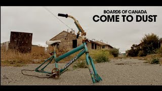 Come To Dust :: Boards Of Canada (Tomorrow's Harvest)