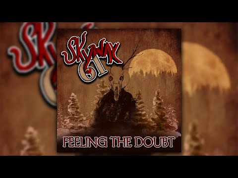 SkyWay 61 -  Feelin' The Doubt (Official Music Video)