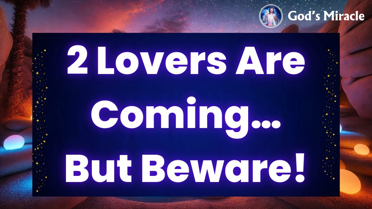 🚨URGENT: There are two lovers coming into your life but don’t…💰✨💖