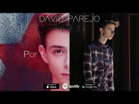 David Parejo - Por ti (Audio Oficial)