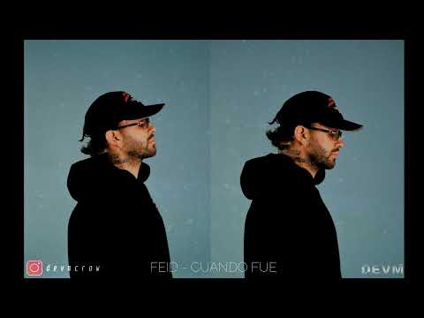 Feid - Cuando Fue (Rework Devmcrow) (audio solo Feid)