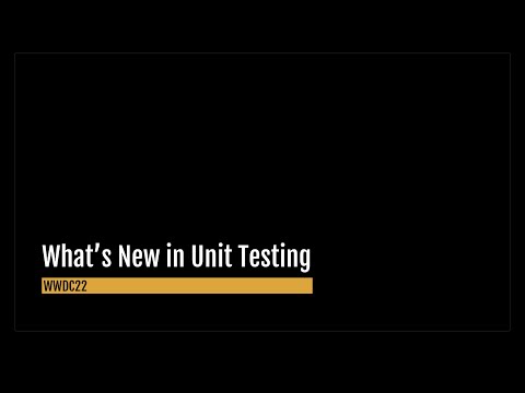 WWDC22: What's New in Unit Testing thumbnail