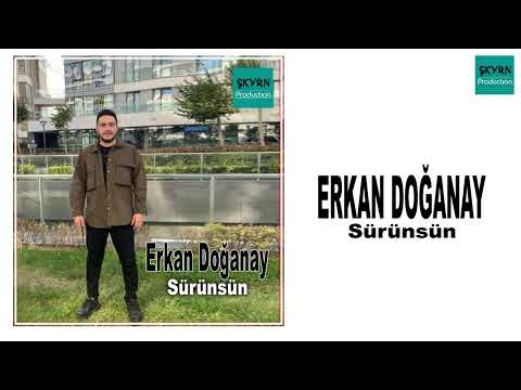 Erkan Doğanay   Sürünsün