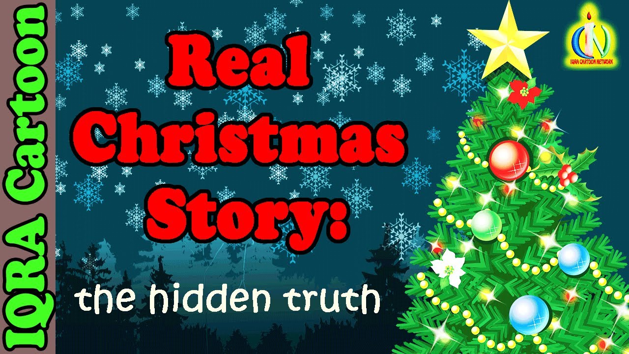 Christmas Real Story : Surprising 10 facts!  Should Muslims celebrate Christmas?
