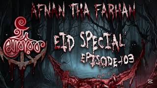 Download lagu Eid Special Episode-39 @AfnanTheHorrorWorldBD @AfnanthaFarhan #horor #afnan #gost  mp3