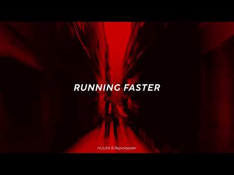 HUUXX & Reprobeater - Running Faster