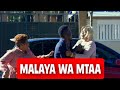 MALAYA WA MTAA