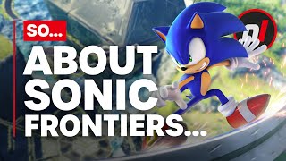 So, About Sonic Frontiers...
