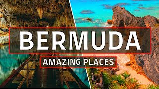 TOP 10 BEST PLACES TO VISIT IN BERMUDA | Bermuda Destination Travel Guide 2023