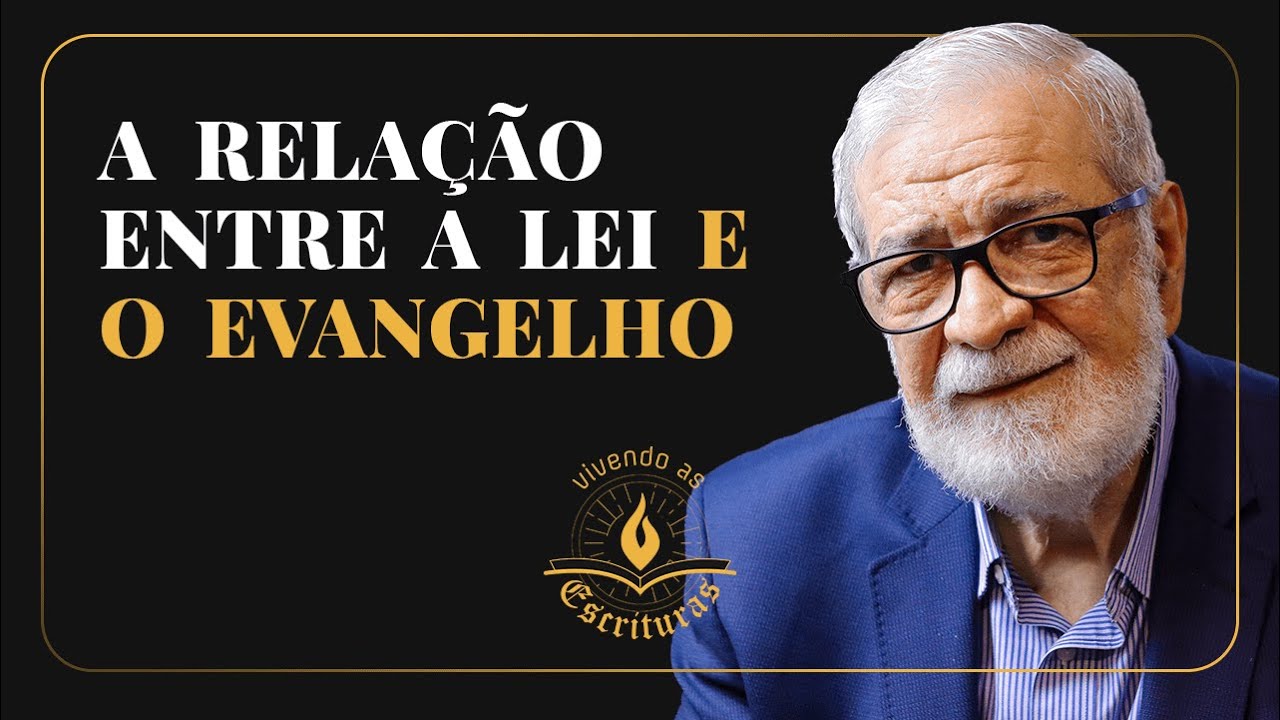 A Relação entre a Lei e o Evangelho - Augustus Nicodemus | #VivendoAsEscrituras