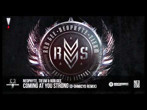 Neophyte, Tieum & Rob GEE - Coming at you strong (D-ohmicyd Remix) (NEO096)