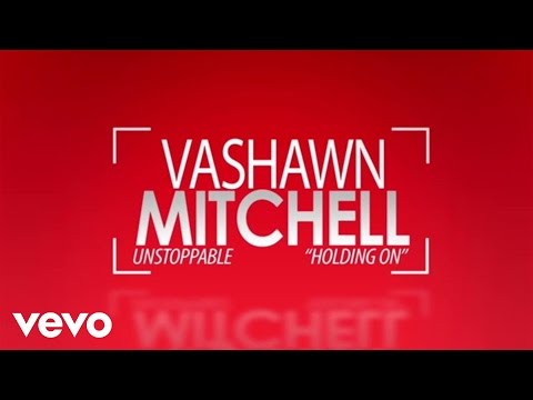 download lagu mp3 mp4 Holding On Vashawn Mitchell Lyrics, download lagu Holding On Vashawn Mitchell Lyrics gratis, unduh video klip Holding On Vashawn Mitchell Lyrics