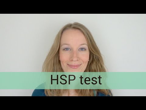 HSP TEST: hoe je ontdekt of je een hooggevoelig/hoogsensitief persoon (HSP) bent!