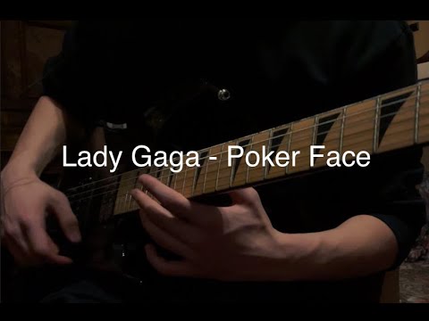 Lady Gaga-Poker Face (electric guitar)