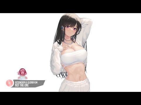 Besomorph & Gloria Kim - Not The One