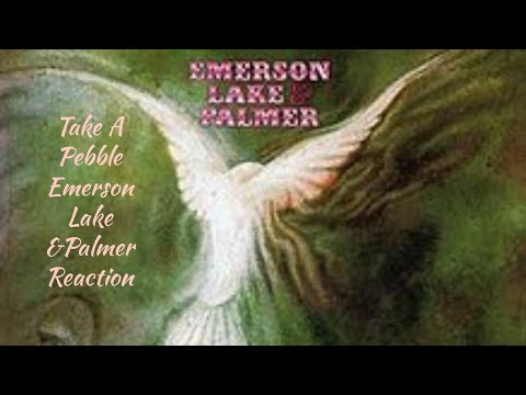 Emerson Lake & Palmer Take A Pebble. First Time Reaction