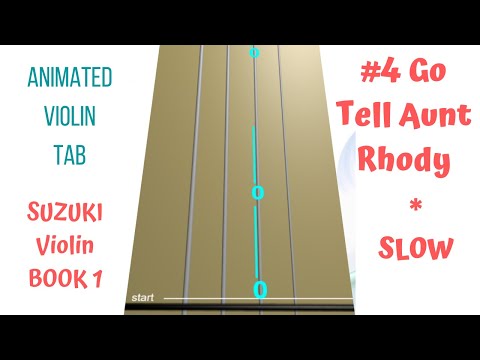 🧙‍♀️ GO TELL AUNT RHODY🎻Suzuki Violin Book 1-4 | SLOWER | PLAY ALONG with Animated Violin TAB🔢