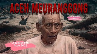 Download lagu LAGU ACEH MEURANGGONG VIRAL DI TIKTOK MUSIBAH ACEH 2025 PEUGLAH UNTONG mp3