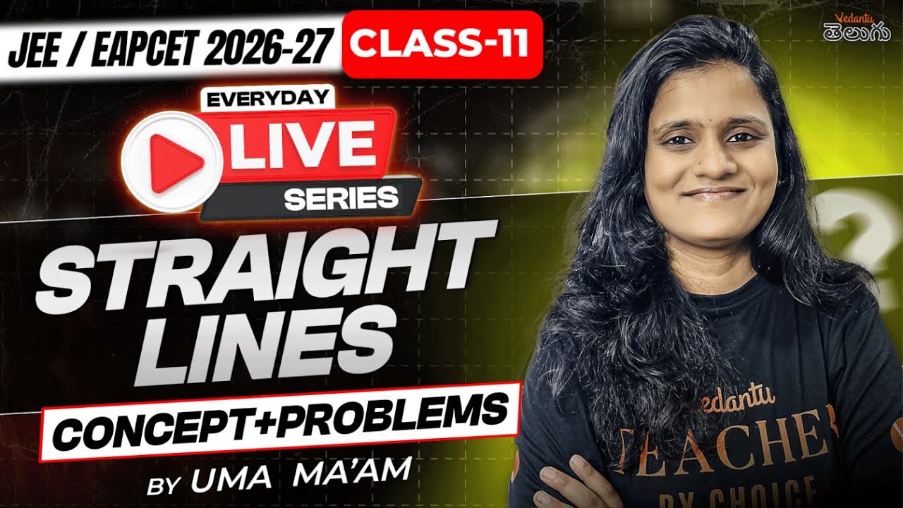 Straight  Lines Class 11 Full Concept & Tricks - MPC - EAPCET / JEE 2026