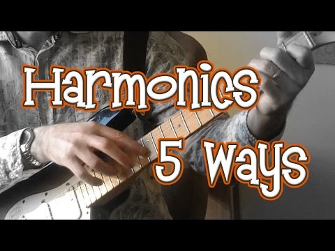 5 ways of Playing Harmonics on the Guitar