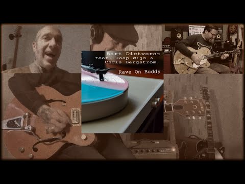 Bart Dietvorst - Rave On Buddy (feat. Jaap Wijn & Chris Bergström)