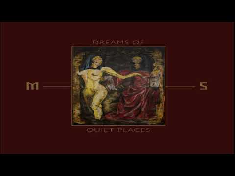 Mord'A'Stigmata - Dreams of Quiet Places (Full-length : 2019)
