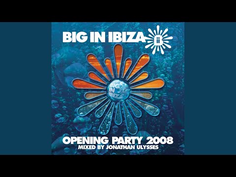 Ibiza Opening Party 2008 : Mixed by Jonathan Ulysses (Live DJ Mix)
