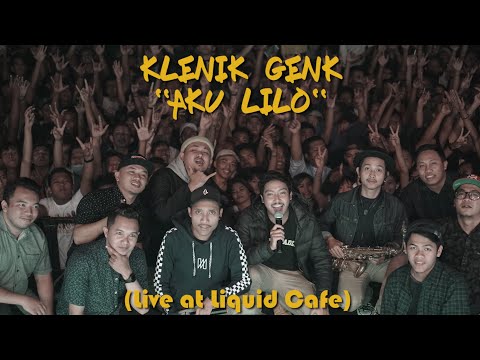 KLENIK GENK - AKU LILO (Live At Liquid Cafe)