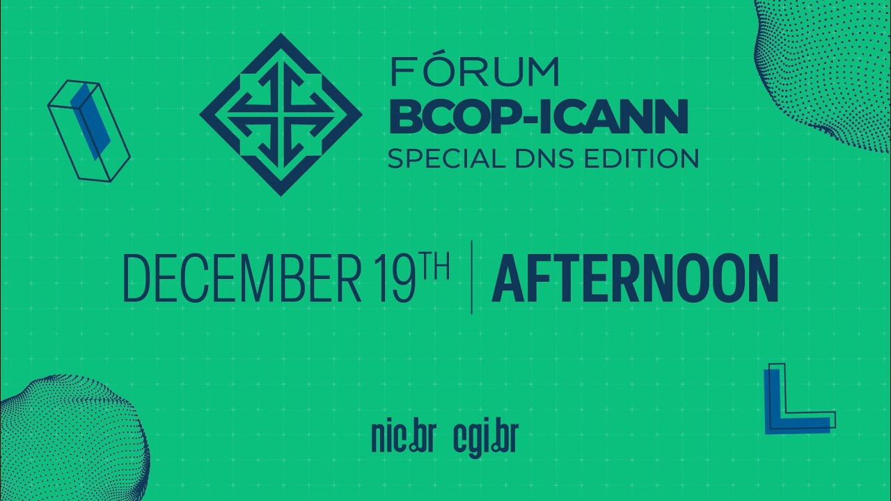 [Fórum BCOP-ICANN] December 19th, 2025 (Part 2) - English Audio