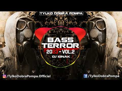 🔥Bass Terror 2023 Vol.2 - DJ IGNAK🔥Vixa/Bass House MIX