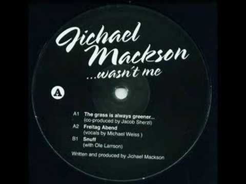 Jichael Mackson - The Grass Is Always Greener