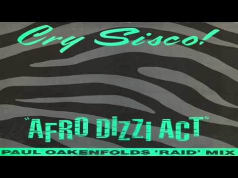 Cry Sisco! - Afro Dizzi Act (The Raid Mix) 1989