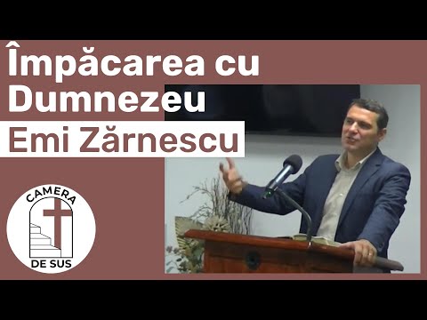 Emi Zarnescu - 2 Corinteni 5:14-21 Impacarea cu Dumnezeu