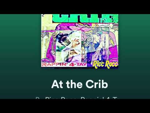 Rappin 4 Tay x RiccRocc- At The Crib