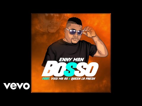 Enny Man Da Guitar - BOSSO (Official Audio) ft. Vusi Ma R5, Queen La Presh
