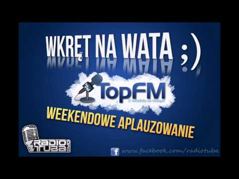 Wkręt na Wata -Weekendowe Aplauzowanie (RadioTuba.org)