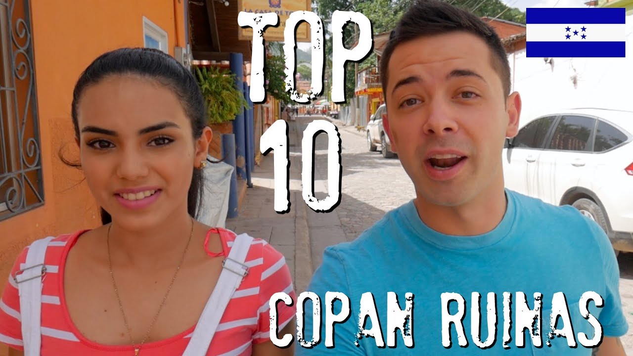 Top 10 Places in Copan Ruinas Honduras