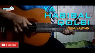 Download lagu YA HABIBAL QOLBI - NISA SABYAN | FINGERSTYLE GUITAR COVER mp3