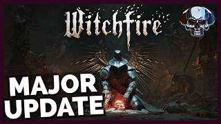 Witchfire: Revelations Update - Story Content, New Zone, & More