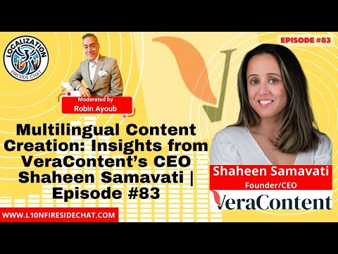 Multilingual Content Creation: Insights from VeraContent’s CEO Shaheen Samavati | Episode #83