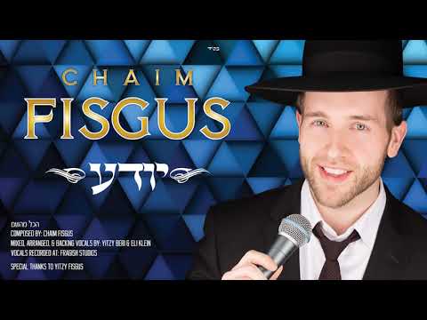 Chaim Fisgus -  Yodeah - Debut Single