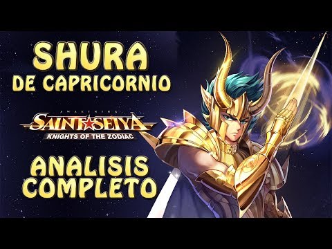 SHURA DE CAPRICORNIO!! ANALISIS COMPLETO! POR FIN :D Saint Seiya Awakening